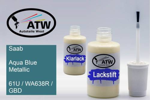 Saab, Aqua Blue Metallic, 61U / WA638R / GBD: 20ml Lackstift + 20ml Klarlack - Set, von ATW Autoteile West.